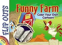 bokomslag Flip Outs -- Funny Farm: Color Your Own Cartoon!
