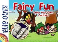 bokomslag Flip Outs -- Fairy Fun: Color Your Own Cartoon!