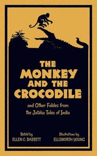 bokomslag The Monkey and the Crocodile