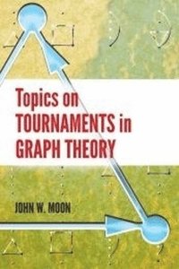 bokomslag Topics on Tournaments in Graph Theory