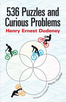 Henry E. Dudeney, Martin Gardner - 536 Puzzles and Curious Problems, Häftad