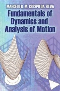 bokomslag Fundamentals of Dynamics and Analysis of Motion