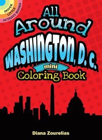 bokomslag All Around Washington D.C. Mini Coloring Book