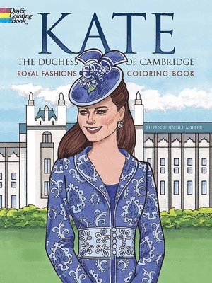 Kate, the Duchess of Cambridge Royal Fashions Coloring Book 1