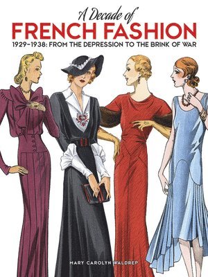 A Decade of French Fashion, 1929-1938 1
