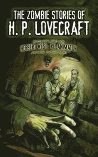 bokomslag The Zombie Stories of H. P. Lovecraft