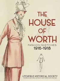 bokomslag The House of Worth: Fashion Sketches, 1916-1918