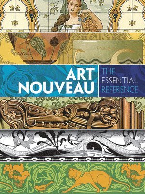 bokomslag Art Nouveau: the Essential Reference