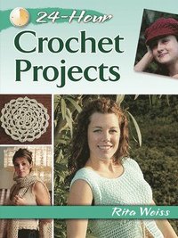 bokomslag 24-Hour Crochet Projects