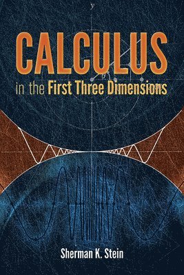 Calculus in the First Three Dimensions 1