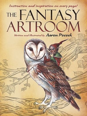 Aaron Pocock - The Fantasy Artroom: Book One -- Detail and Whimsy, Häftad