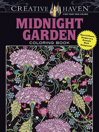 bokomslag Creative Haven Midnight Garden Coloring Book: Heart & Flower Designs with a Dramatic Black Background