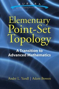 bokomslag Elementary Point-Set Topology: a Transition to Advanced Mathematics