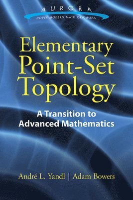 Elementary Point-Set Topology: a Transition to Advanced Mathematics 1