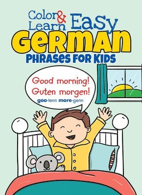 Roz Fulcher - Color & Learn Easy German Phrases for Kids, Häftad