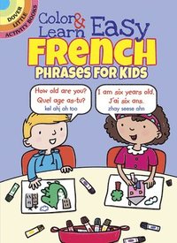 bokomslag Color & Learn Easy French Phrases for Kids
