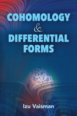 bokomslag Cohomology and Differential Forms