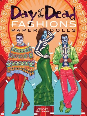 Day of the Dead Fashions Paper Dolls 1