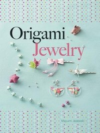 bokomslag Origami Jewelry