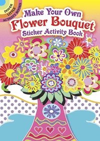 bokomslag Make Your Own Flower Bouquet Sticker Activity Book