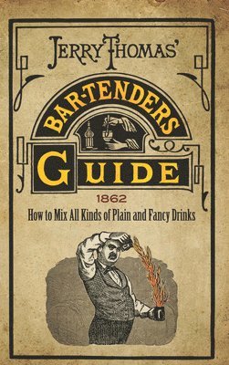 bokomslag Jerry Thomas' Bartenders Guide