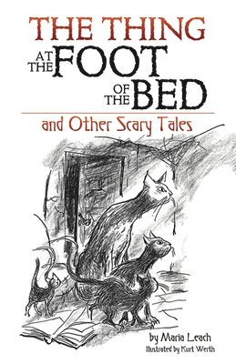 Thing at the Foot of the Bed and Other Scary Tales 1