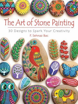 Art of Stone Painting 1