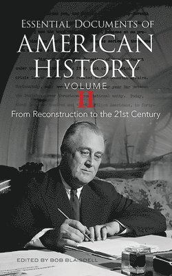 Bob Blaisdell, Bob Blaisdell - Essential Documents of American History, Volume II, Häftad