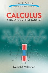 bokomslag Calculus: a Rigorous First Course