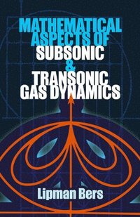 bokomslag Mathematical Aspects of Subsonic and Transonic Gas Dynamics