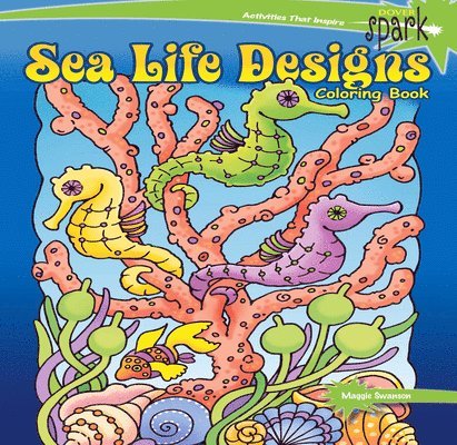 Spark Sea Life Designs Coloring Book 1