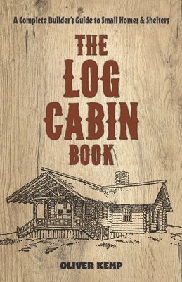 Oliver Kemp - Log Cabin Book, Häftad