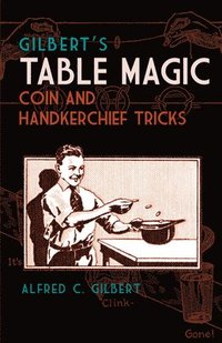 bokomslag Gilbert'S Table Magic
