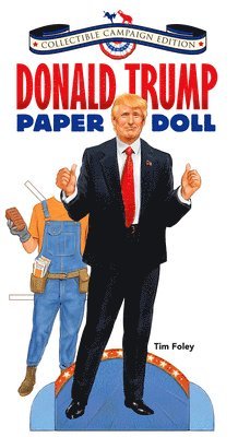 Donald Trump Paper Doll Collectible Campaign Edition 1