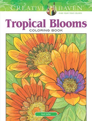 Creative Haven Tropical Blooms Coloring Book 1