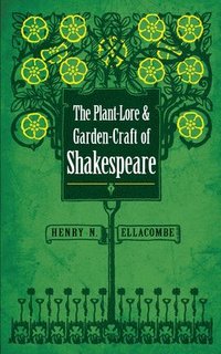 bokomslag Plant-lore and garden-craft of shakespeare