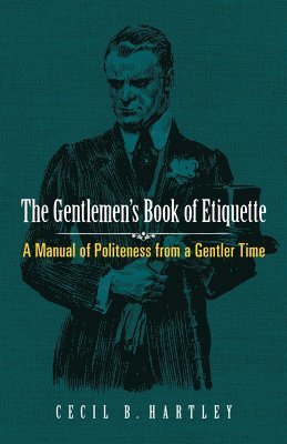 Gentlemen'S Book of Etiquette 1