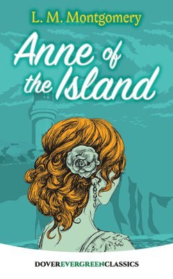 L. M. Montgomery - Anne of the Island, Häftad