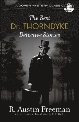 Best Dr. Thorndyke Detective Stories 1