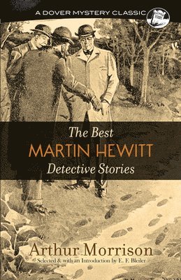 bokomslag The Best Martin Hewitt Detective Stories
