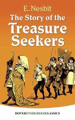 E. Nesbit - Story of the Treasure Seekers, Häftad