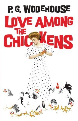 Love Among the Chickens 1