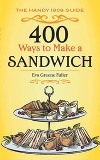 bokomslag 400 Ways to Make a Sandwich