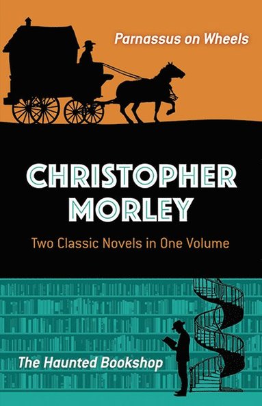 bokomslag Christopher Morley: Two Classic Novels in One Volume