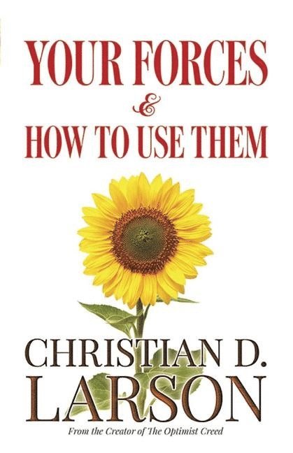 Christian Larson - Your forces and how to use them, Häftad