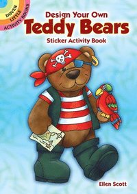 bokomslag Design Your Own Teddy Bears Sticker Activity Book