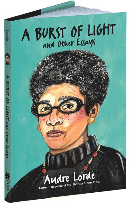 Audre Lorde - Burst of Light, Inbunden