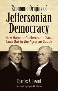 bokomslag Economic Origins of Jeffersonian Democracy