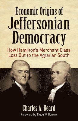 Economic Origins of Jeffersonian Democracy 1