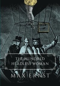 bokomslag The Hundred Headless Woman